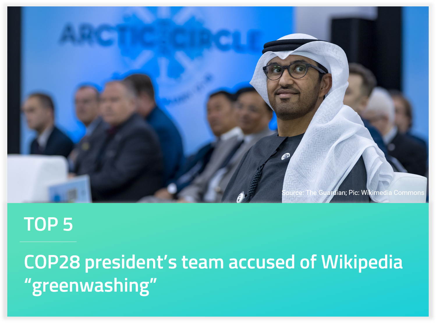 COP28 president's team accused of Wikipedia 
